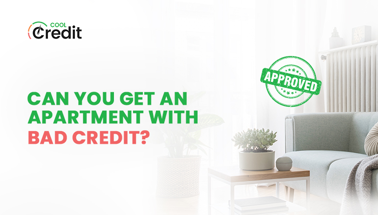 Can You Get An Apartment With Bad Credit