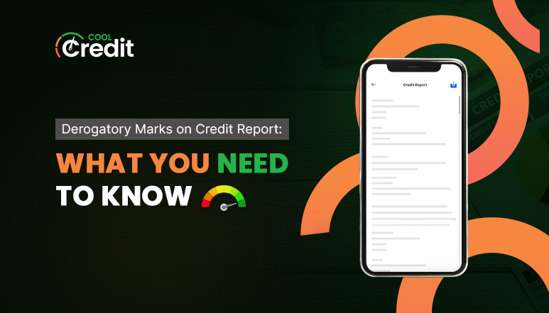 Derogatory Marks on Credit Report What You Need to Know