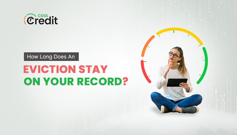 How Long Does An Eviction Stay On Your Record
